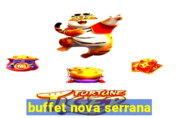 buffet nova serrana